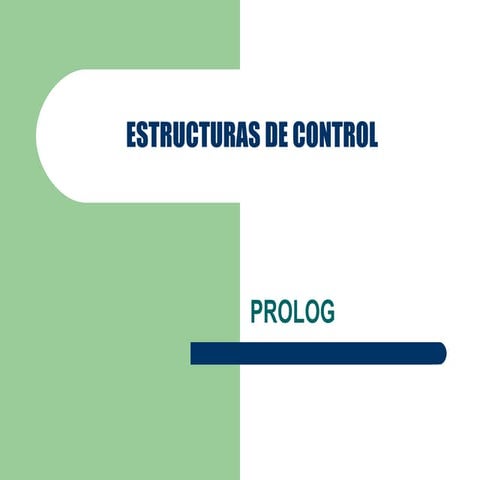 Estructuras De Control Prolog