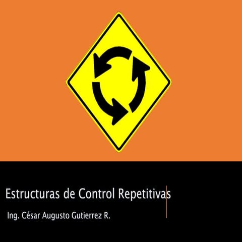 Estructuras de control repetitivas