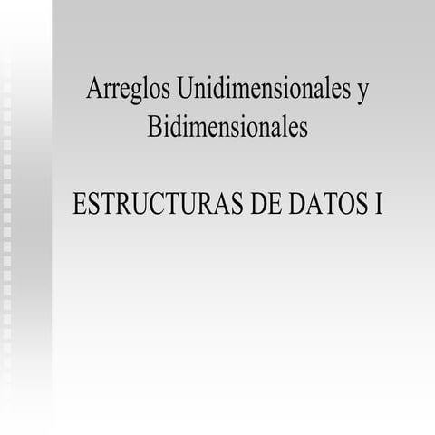 Estructuras de Datos Elementos y Arreglos.ppt