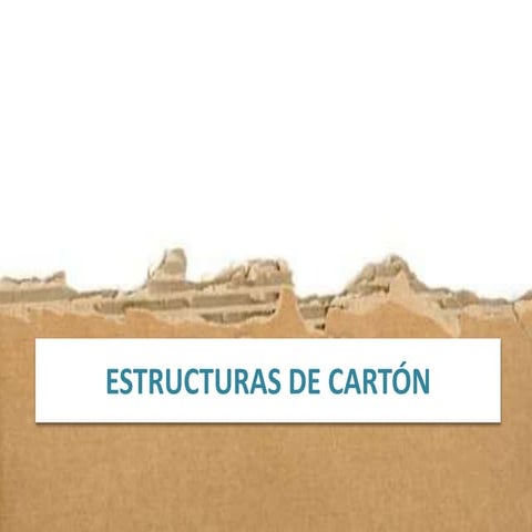 Estructuras en cartón