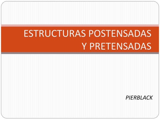 Estructuras postensadas  y pretensadas