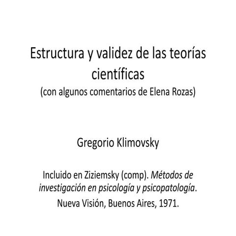 Estructura y validez de las teorías científicas. Klimovsky comentado.