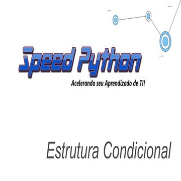 Estrutura Condicional em Python: Como Tomar Decisões em Python