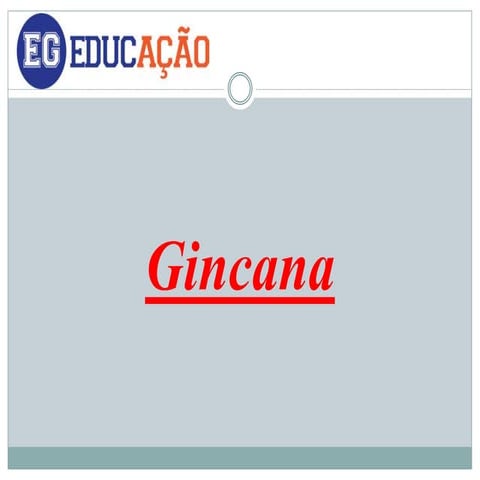 Estrutura da Gincana