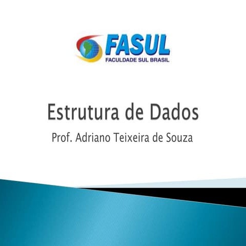 Estrutura de dados - Variáveis homogêneas e Heterogêneas