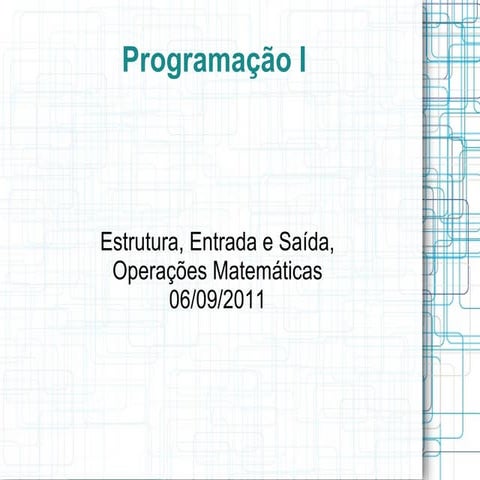 Estrutura i o e operações mtm