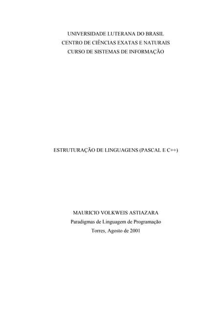 Estruturação de Linguagens de Programação (Pascal e C++)