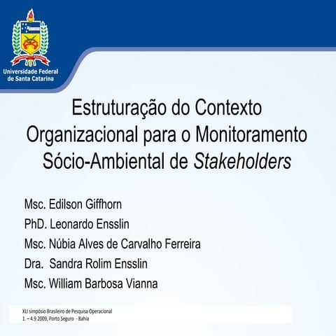 Estruturação do contexto organizacional para o monitoramento sócio ambiental ...