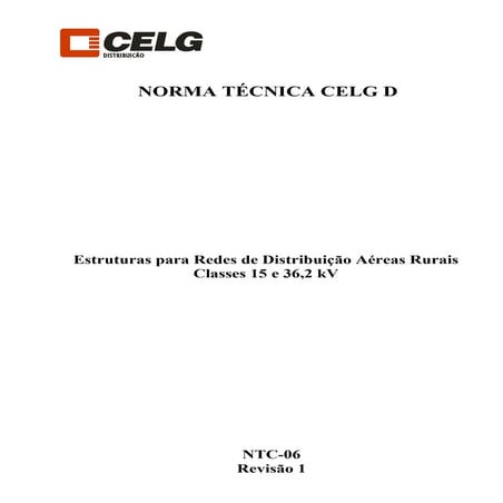 Estruturas de sustentação dos alimentadores n1 n2-n3-n4 e meio beco