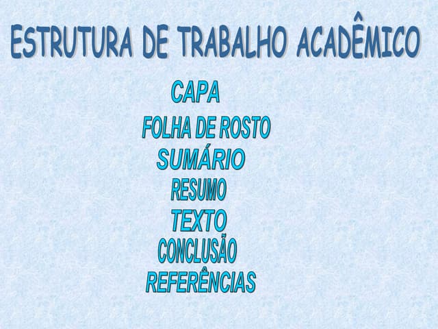 Estrutura trabalho academico