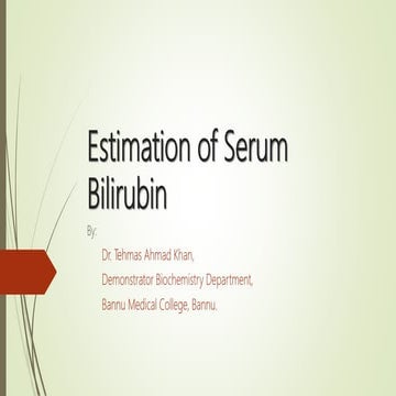 Estimation of serum bilirubin by Dr.Tehmas