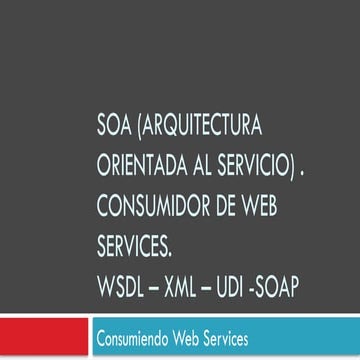 Estudiando SOA (Arquitectura Orientada al Servicio).pptx