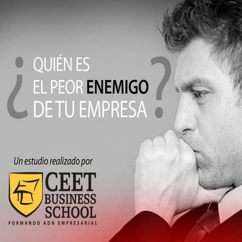El Peor Enemigo de tu Empresa