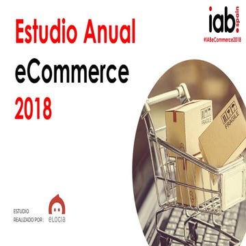 Estudio eCommerce España iab 2018