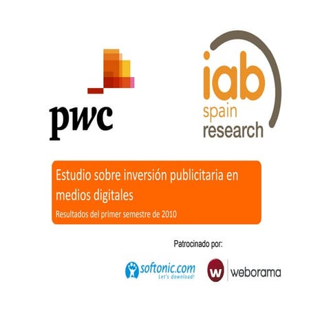 Estudio sobre inversión publicitaria en medios digitales. Primer semestre de ...