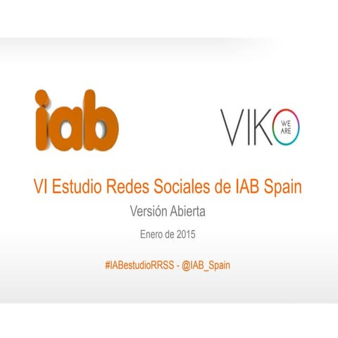 Estudio anual Redes Sociales 2015 por IAB Spain y Viko