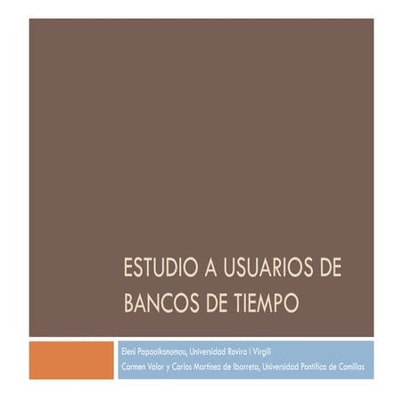 Estudio a usuarios de banco de tiempo, 2013