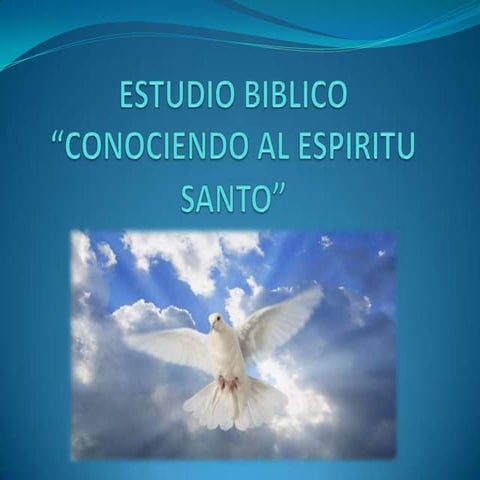 Estudio biblico conociendo al espiritu santo