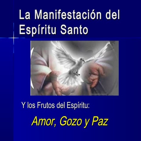 Estudio Biblico La Manifesacion del Espiritu Santo