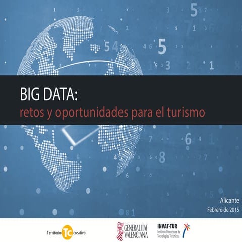 Big data: retos y oportunidades para el turismo
