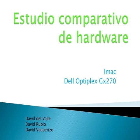 Estudio comparativo de hardware