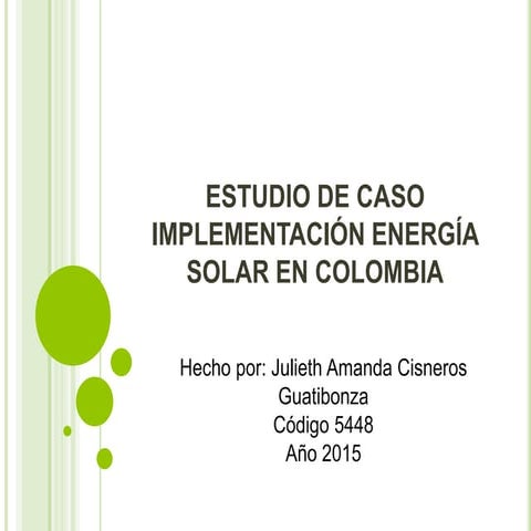 Estudio de caso implementación energía solar en colombia