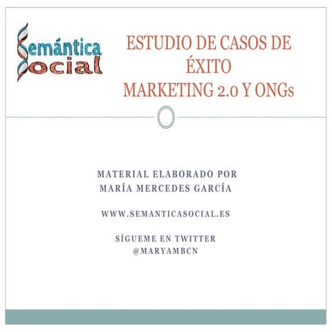 Estudio de caso Marketing 2.0 y ONGs