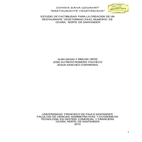 Estudio de factibilidad para la creación del restaurante COMIDA SANA GOURMET ...