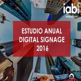 Estudio Digital Signage 2016 Elogia...