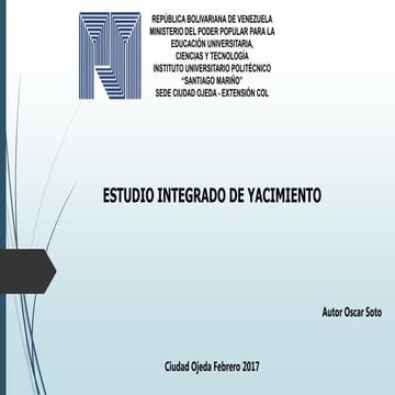 Estudio integrado de yacimiento