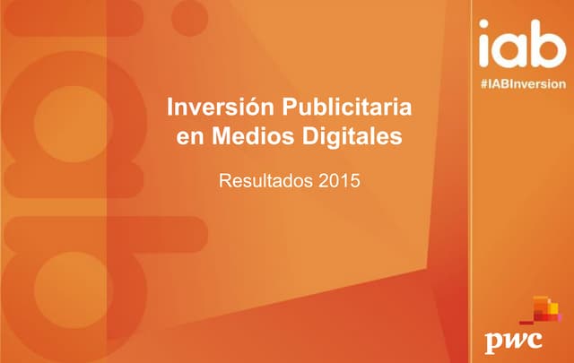 Estudio de Inversión Publicitaria en Medios Digitales 2015