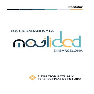 Los ciudadanos y la movilidad en Ba...