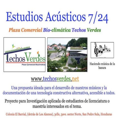 Estudios Acústicos 7/24, reciclando botellas plásticas y tierra. Haciendo música con la basura.