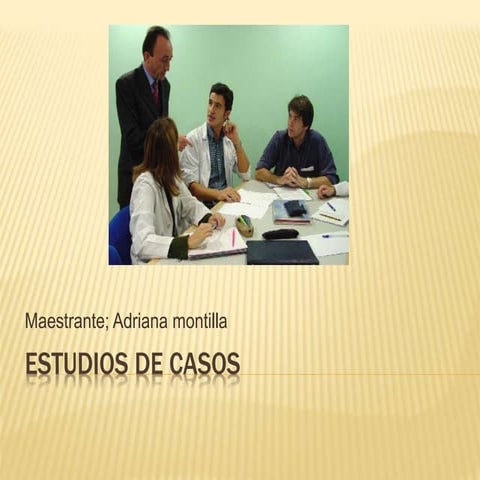 Estudios de casos!!