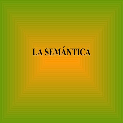 Estudio semantico