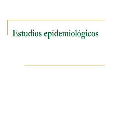 Estudiosepidemiologicos