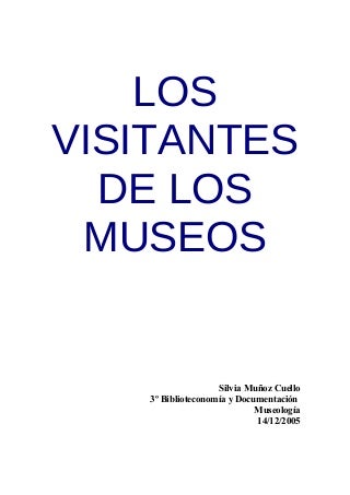 Estudio sobre los visitantes de los museos (2005)