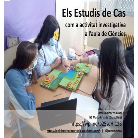 Els Estudis de Cas com a activitat investigativa a l’aula de Ciències