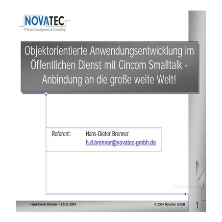 Objektorientierte Anwendungsentwicklung im Öffentlichen Dienst mit Cincom Sma...