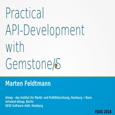  Practical API-Development with Gemstone/S