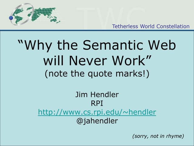 "Why the Semantic Web will Never Work"  (note the quotes)