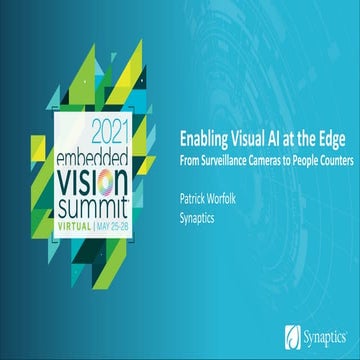 “Visual AI at the Edge: From Surveillance Cameras to People Counters,” a Pres...
