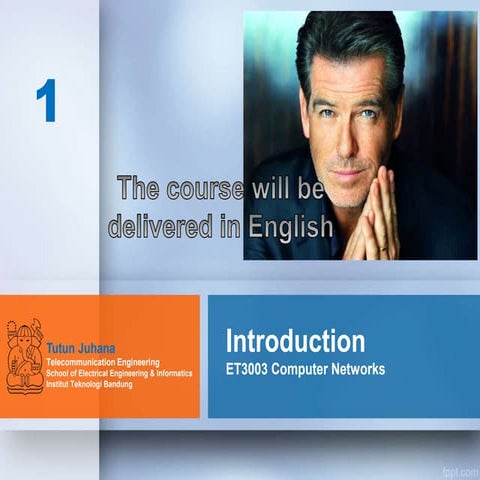 Introduction to Computer Networks (Lecture #1 ET3003 Sem1 2014/2015)