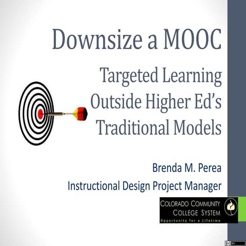 Downsizing a MOOC: Targeted Learning Outside Higher Education's Traditional D...