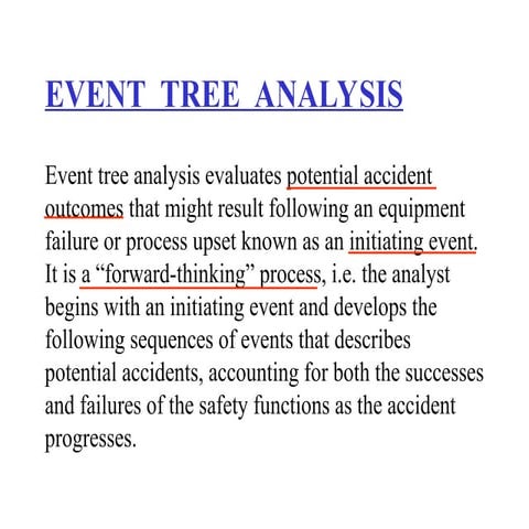 ETA  Event Tree Analysis is a part of maintenance