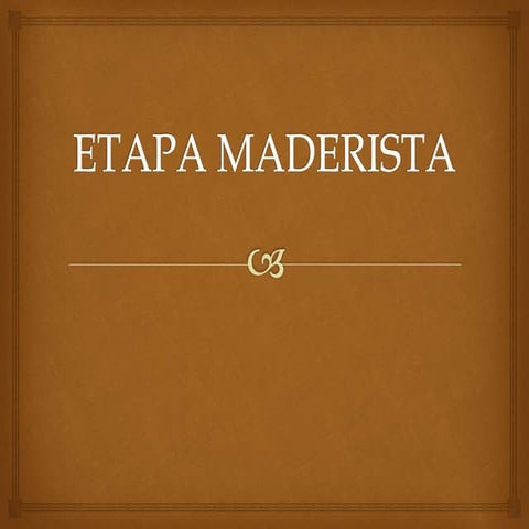 Etapa maderista