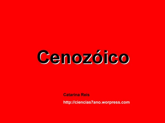 Etapas da História da Vida - Cenozóico