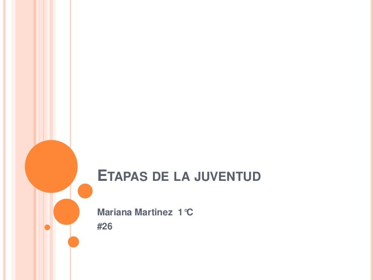 Etapas de la juventud Etapas de la juventud