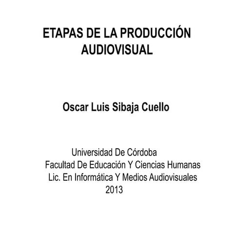 Etapasdelaproducciónaudiovisual