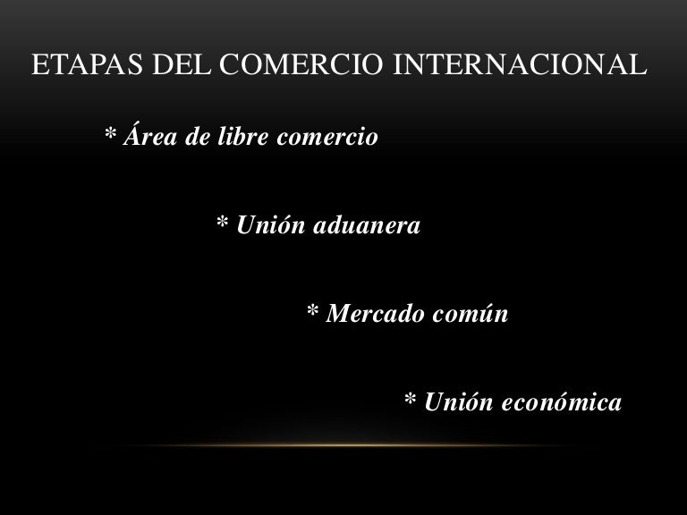 Etapas del comercio internacional